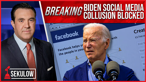 BREAKING: Biden Social Media Collusion Blocked by Judge