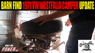 Carchaeology - Barn Find 1971 VW Westfalia Camper Update