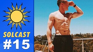 Solcast Episode 15 ft. HolisticBrah: Early Gym Mistakes, Negative People and Developing your Mindset