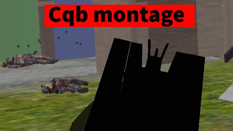 Cqb montage (ravenfield modded cqb gameplay)