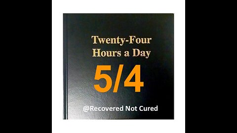 Twenty-Four Hours A Day Book Daily Reading – May 4 - A.A. - Serenity Prayer & Meditation