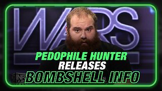 VIEWER DISCRETION ADVISED: Pedophile Hunter Releases Bombshell