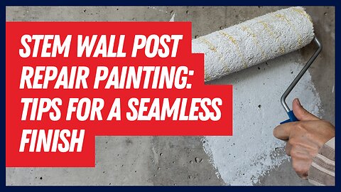 Painting Your Stem Wall Post Repair