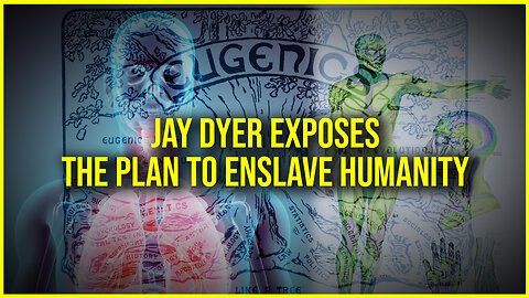 The Enslavement Agenda With Jay Dyer