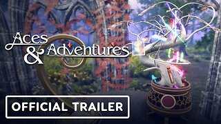 Aces & Adventures - Official Release Date Announcement Trailer