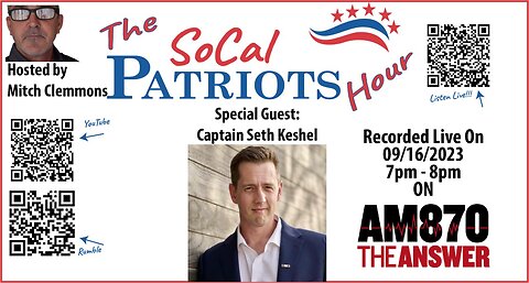 The SoCal Patriots Hour - Episode 2 - w/ Seth Keshel