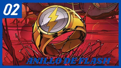 El Anillo De Flash | Guía Definitiva de DC Comics #02