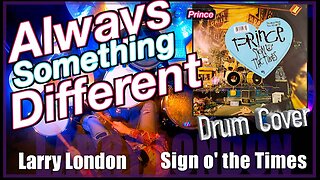 Larry London; Drum Cover - Sign o' the Times by Prince