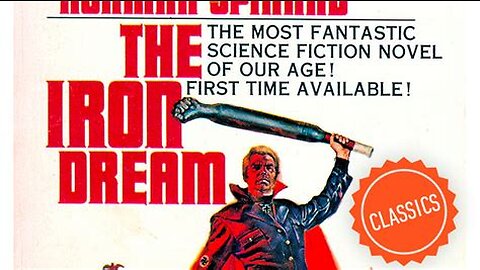 The Iron Dream. By Norman Spinrad. A Puke (TM) audiobook