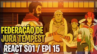 REACT - O SURGIMENTO DE UMA NOVA NAÇÃO!! - Tensei shitara Slime Datta Ken - S01 E15 Reaction