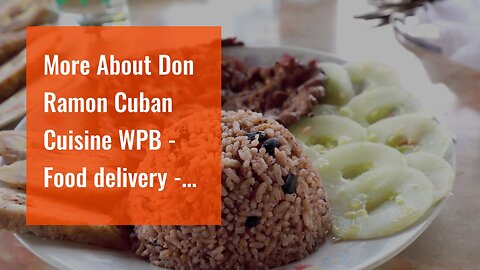 More About Don Ramon Cuban Cuisine WPB - Food delivery - West Palm