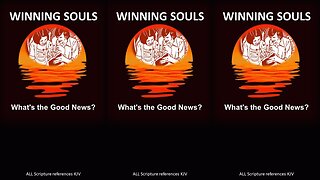 WINNING SOULS | What's the Good News! | DAILY DOSE OF ENDTIME PROPHECY