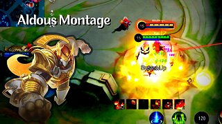 Aldous Montage || Mobile Legends Bang Bang