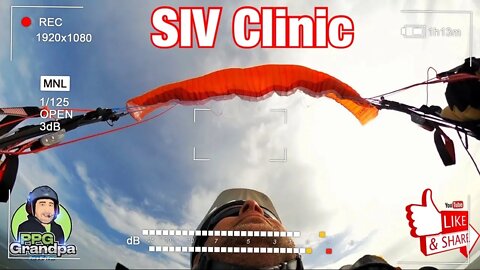 Full stalls, spirals, big ears, collapse wing at SIV clinic