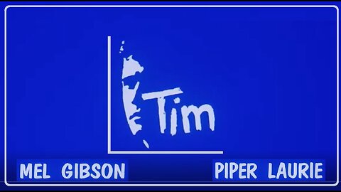 — TIM — (1979) Mel Gibson + Piper Laurie – [Died at 91 Today - October 14, 2023]
