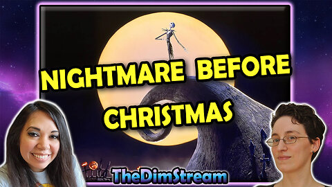 TheDimStream LIVE: The Nightmare Before Christmas | The Grinch | Grandma Got Run Over by a Reindeer