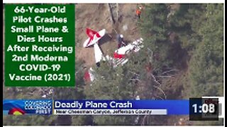 66-Year-Old Pilot Crashes Small Plane And Dies Hours After Receiving Second Moderna COVID-19 Vaccine
