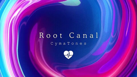 CymaTones Sample - Root Canal Frequencies