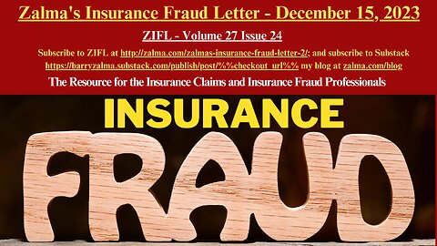 Zalma's Insurance Fraud Letter - December 15, 2023