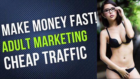 🔥🔥 Secrets to Get Massive Cheap Adult Marketing Traffic 🔥🔥New Method! #affiliatemarketing