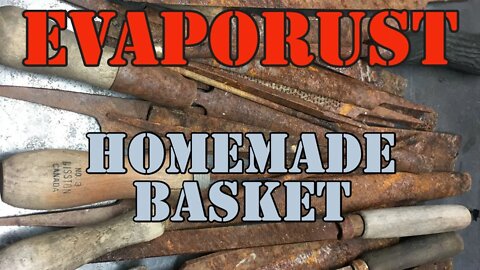 Evaporust - Homemade basket for de-rusting parts