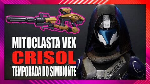 Destiny 2: Temporada do Simbionte | Fuzil de Fusão - Mitoclasta Vex (Fusion Rifle - Vex Mythoclast)