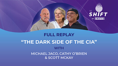 Dark Side of The CIA with Michael Jaco, Cathy O’Brien & Scott McKay-Trailer