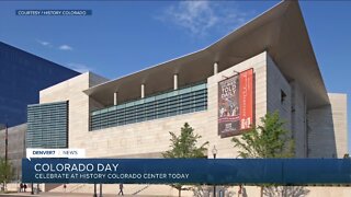 It's Colorado Day! Visit History Colorado for fun things to do