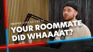 Your room mate did what?... Ben Bude #EP17