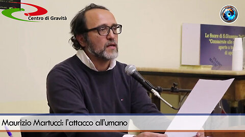 Maurizio Martucci: l’attacco all’umano