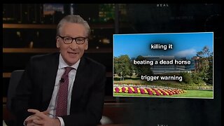 Bill Maher Rips The Left's Trigger Warnings