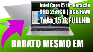 Melhor notebook custo beneficio Acer Aspire A515 i5 SSD 256Gb Full HD