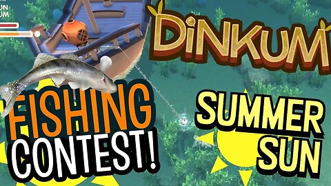 Dinkum Summer Sun Fishing Competition!