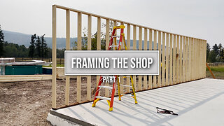 Building my own shop - Framing - Part 1 - Solo Build Project
