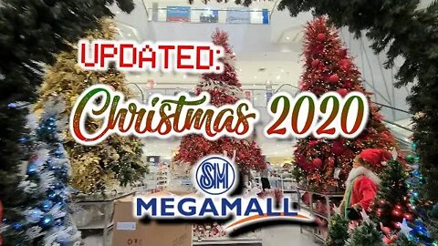 Updated Christmas 2020 Decorations in SM Megamall