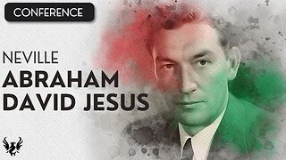 💥 Neville Goddard - Abraham David Jesus ✨