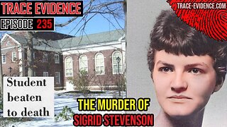 235 - The Murder of Sigrid Stevenson