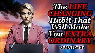 Hacking Excellence: Mastering the Power of Habits | Aristotle