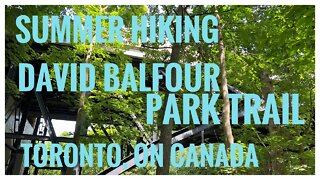 David Balfour Park Trail feat. Mt Pleasant Cemetery |Toronto, ON Canada | Hiking |Relive |Nature |4K