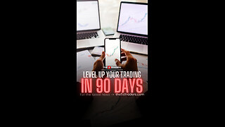 Level Up Your Trading in 90 Days