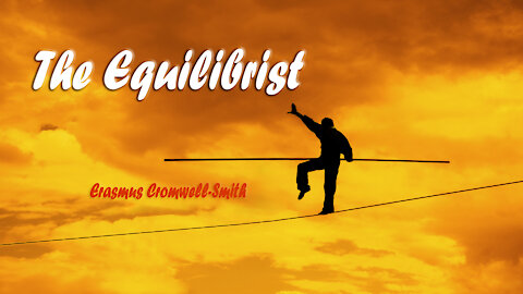 THE EQUILIBRIST
