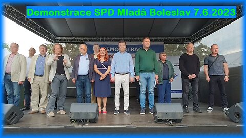 Demonstrace SPD Mladá Boleslav 7.6.2023