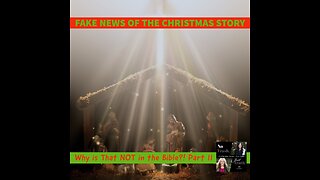Excerpt from "Fake News of Christmas'