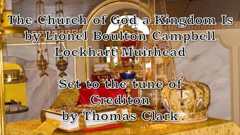 The Church of God a Kingdom Is (Crediton)