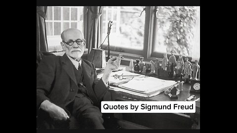 Quotes by Sigmund Freud