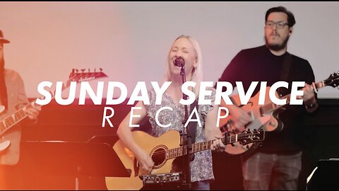 Sunday Service Recap 6-18-2023