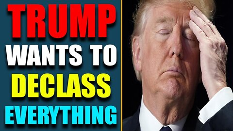 CRITICAL INTEL: TRUMP WANTS TO DECLASS EVERYTHING!! " DOUBLE-DOWN ON MAGA!" UPDATE TODAY OCT 3, 2022