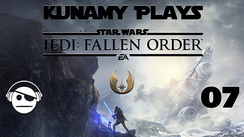 Star Wars Jedi: Fallen Order | Ep 07 | Kunamy Master plays