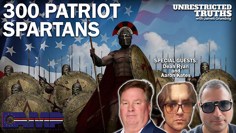 300 Patriot Spartans | Unrestricted Truths Ep. 300
