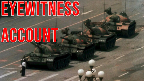 Tiananmen Square Eyewitness Account